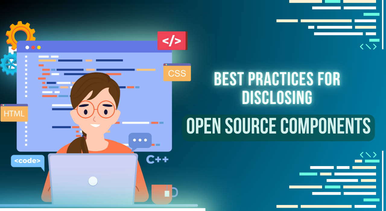 Best Practices for Disclosing Open Source Components